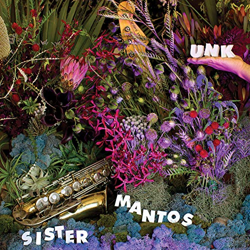 CD cover with saxophone, flowers, hand, and text "Sister Mantos - Unk".