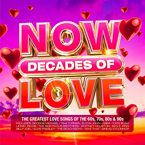 CD cover for “NOW Decades Of Love” with hearts and bright text.
