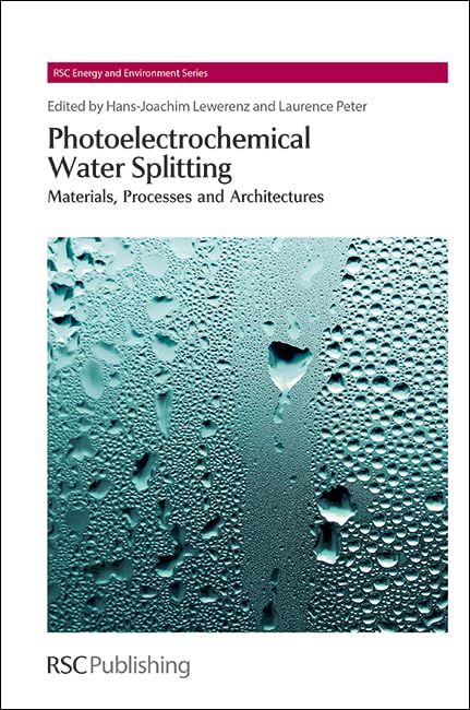 Photoelectrochemical Water Splitting : Materials, Processes and Architectures : Volume 9