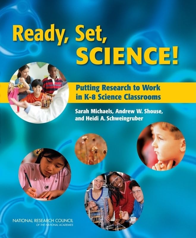 Ready, Set, Science! : Putting Research to Work in K-8 Science Classrooms