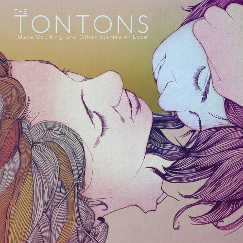 CD cover for The Tontons’ “Make Out King,” featuring illustrated faces.