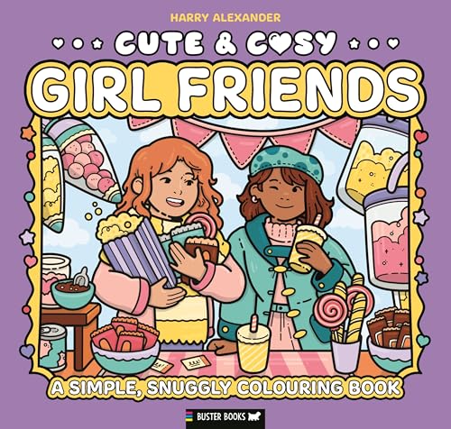 Cute & Cosy: Girl Friends : A Simple, Snuggly Colouring Book