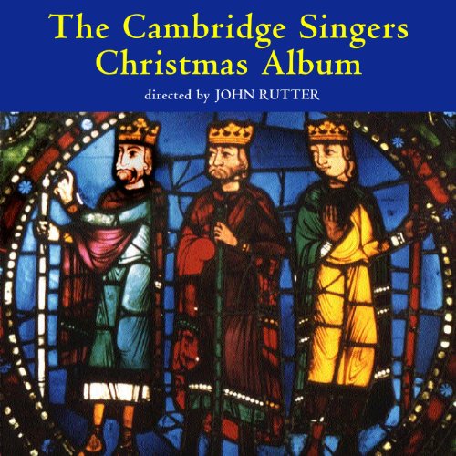 CD cover: “The Cambridge Singers Christmas Album” featuring stained glass Magi.