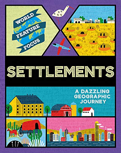 Settlements (World Feature Focus)