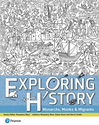 Exploring History Monarchs, Monks and Migrants: Monarchs, Monks and Migrants