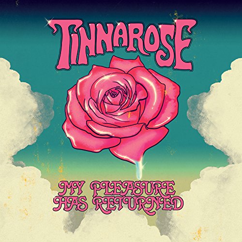 CD cover: pink rose with clouds, “Tinnarose - My Pleasure Has Returned.”