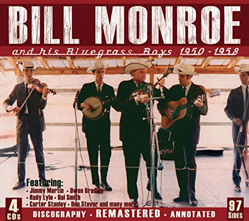 Bill Monroe and his Bluegrass Boys CD cover, 1950-1958 band photo.