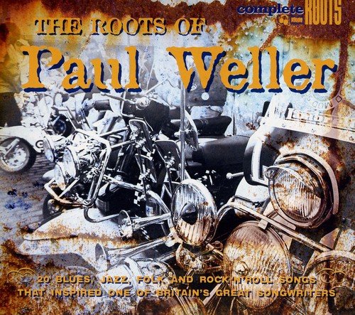 CD cover for “The Roots Of Paul Weller” featuring vintage motorcycles.