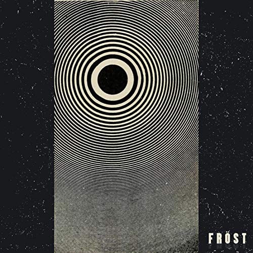 Black and white concentric circles album cover with "FRÖST" text.