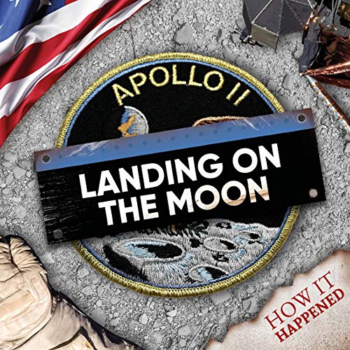 The Moon Landing (How It Happened)