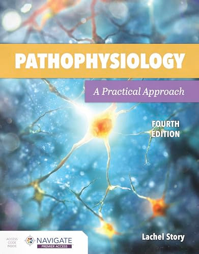 Pathophysiology: A Practical Approach