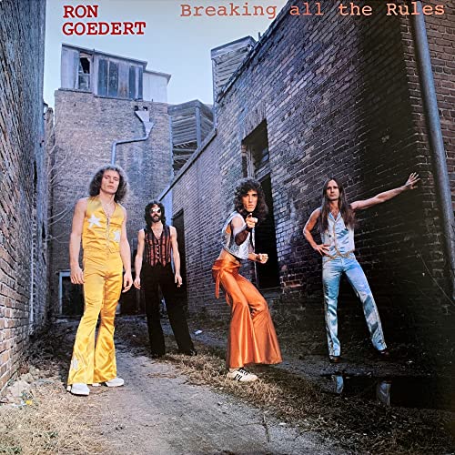 Album cover for Ron Goedert’s “Breaking All The Rules” featuring four men in 70s attire.