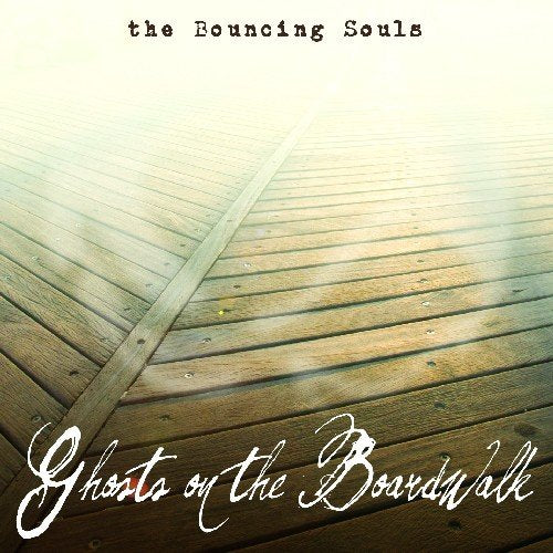 Album cover for The Bouncing Souls’ “Ghosts on the Boardwalk,” boardwalk scene.