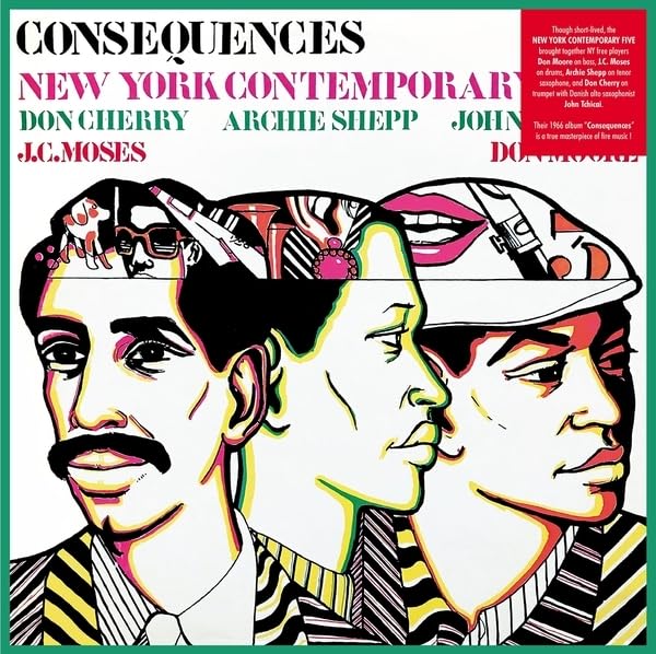 Vinyl album cover for “Consequences” by New York Contemporary Five, featuring portraits.