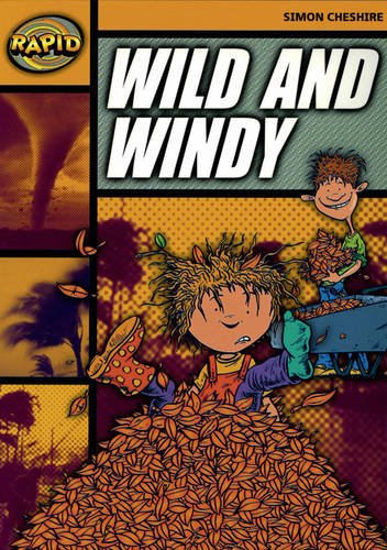 Rapid Reading: Wild and Windy (Stage 4, Level 4A) (RAPID SERIES 1)