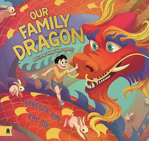Our Family Dragon: A Lunar New Year Story