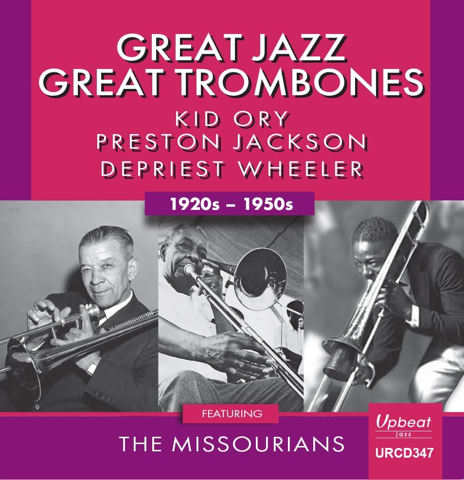 CD cover featuring Kid Ory, Preston Jackson, and Depriest Wheeler with trombones.