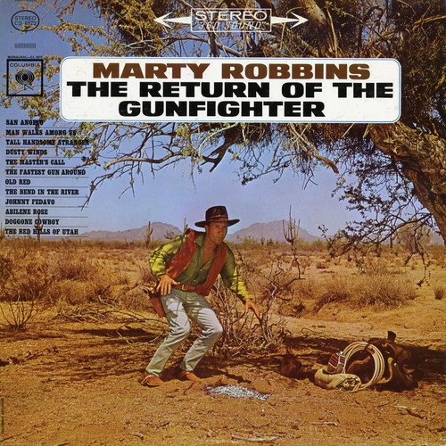 Album cover: Marty Robbins, "The Return of the Gunfighter," with cowboy image.