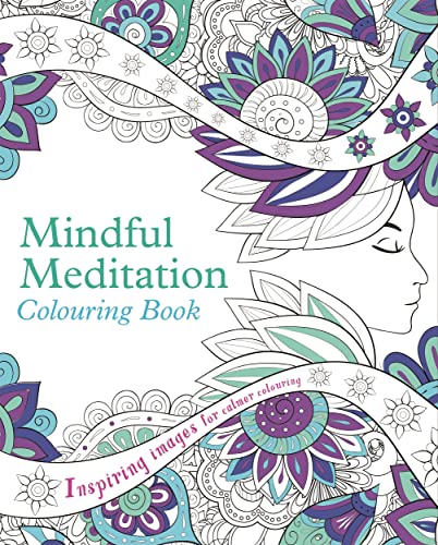 Mindful Meditation Colouring Book (Arcturus Creative Colouring)