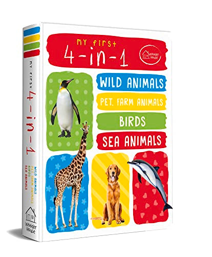 My First 4 In 1 One : Wild Animals, Pet and Farm Animals, Birds, Sea Animals : Padded Board Books