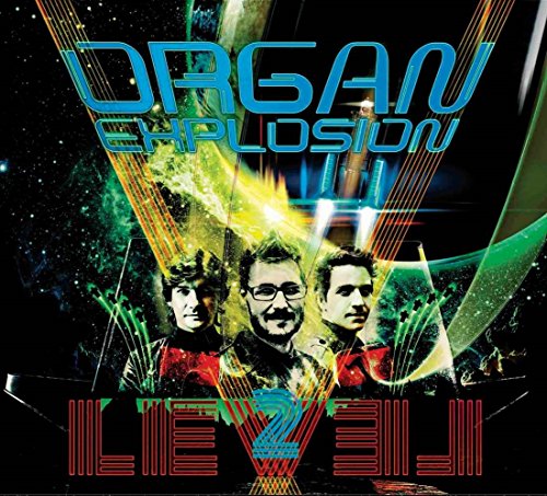 CD cover for "Organ Explosion - Level 2" featuring three men and space imagery.