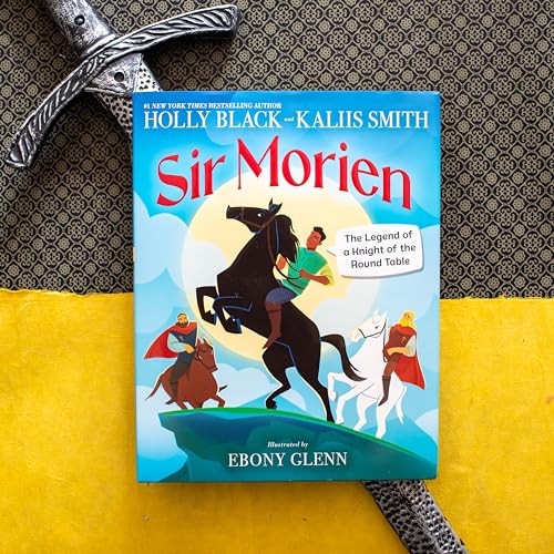 Sir Morien : The Legend of a Knight of the Round Table