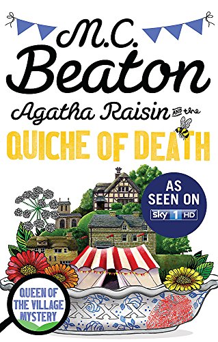 Agatha Raisin and the Quiche of Death