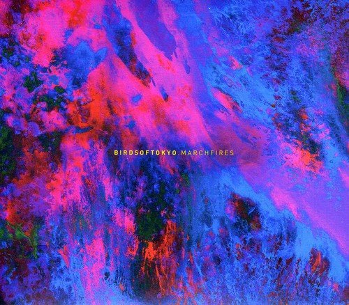 Album cover for Birds Of Tokyo’s “March Fires”, abstract pink and blue.