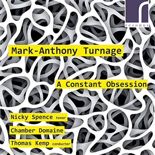CD cover for "A Constant Obsession" by Mark-Anthony Turnage, abstract design.
