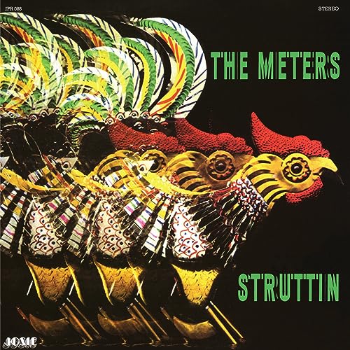 Album cover for The Meters’ “Struttin’” featuring colorful rooster artwork.