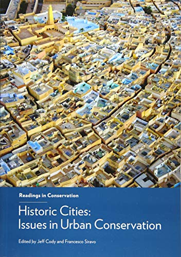 Historic Cities - Issues in Urban Conservation