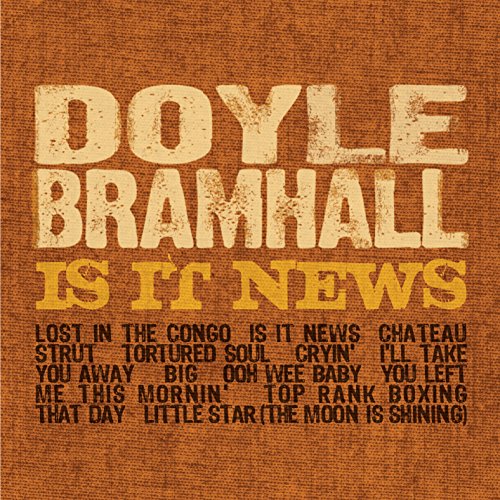 CD cover for Doyle Bramhall’s “Is It News” with textured brown background.