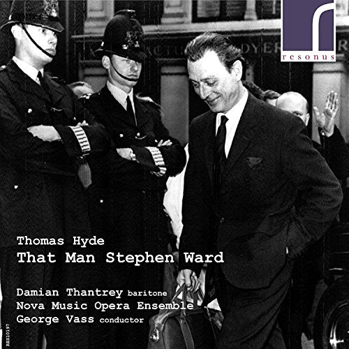 CD cover for "Hyde / That Man Stephen Ward" opera featuring a man in a suit.