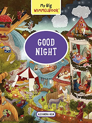 My Big Wimmelbook--Good Night (My Big Wimmelbooks): A Look-And-Find Book (Kids Tell the Story)
