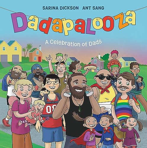 Dadapalooza : A Celebration of Dads