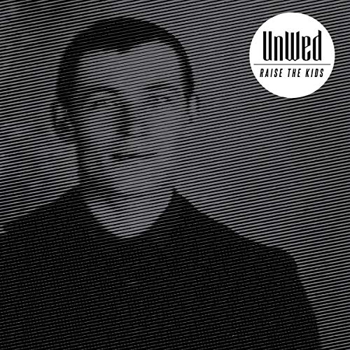 CD cover for Unwed’s “Raise The Kids” featuring a lined portrait.