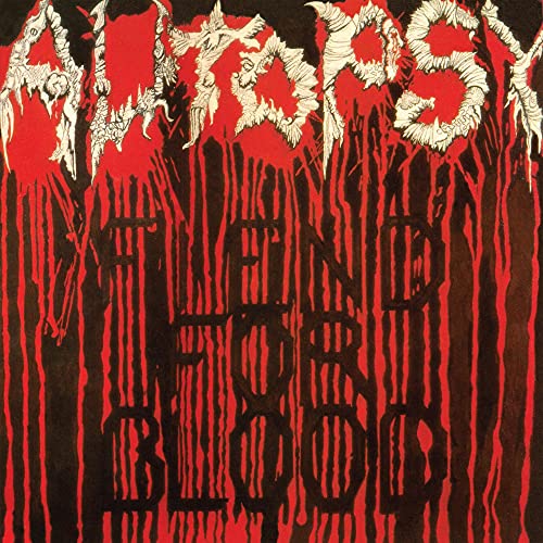 Album cover: “Autopsy - Fiend For Blood” with red and black dripping imagery.