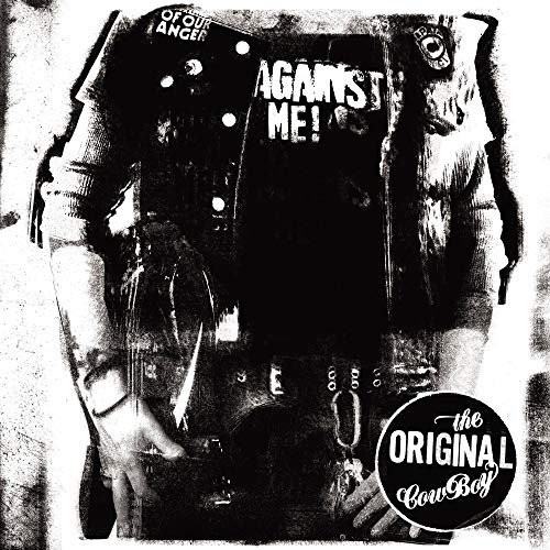 Black and white album cover for Against Me’s “The Original Cowboy.”