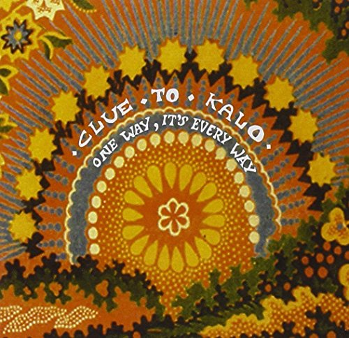 CD cover with orange and yellow floral sunburst design, text "Clue To Kalo".