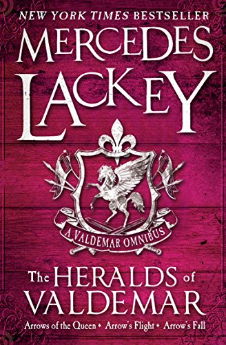 The Heralds of Valdemar Omnibus: A Valdemar Omnibus