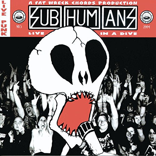 CD cover for Subhumans’ “Live in a Dive” featuring a skull and crowd.