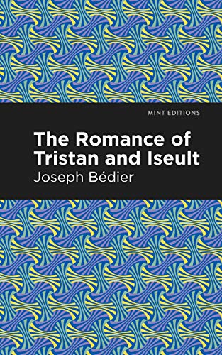 The Romance of Tristan and Iseult