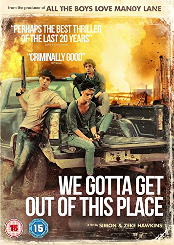 DVD cover for “We Gotta Get Out Of This Place” with three young men.