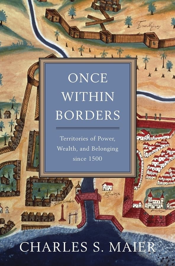 Once Within Borders: Territories of Power