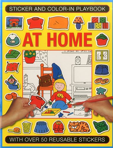Sticker and Colour-in Playbook: at Home : With Over 50 Reusable Stickers