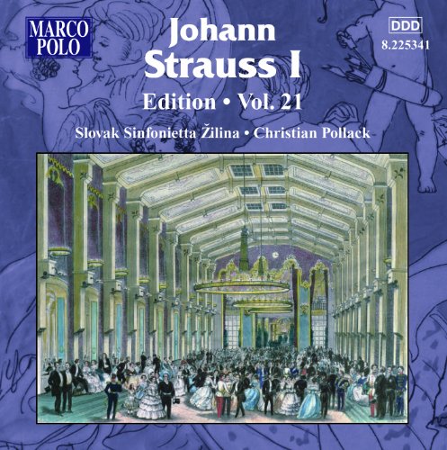 CD cover for Johann Strauss I Edition Vol. 21, featuring a ballroom scene.