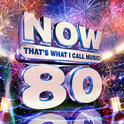 “NOW That’s What I Call Music! Volume 80” CD cover with fireworks.