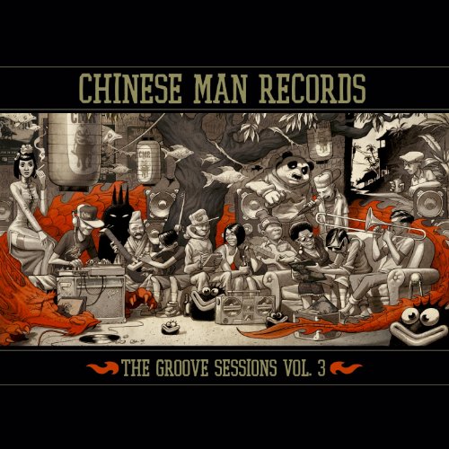 CD cover for “Chinese Man: Groove Sessions Vol. 3” with illustrated musicians.