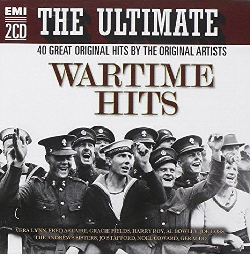 CD cover for "The Ultimate Wartime Hits" featuring soldiers and artists’ names.