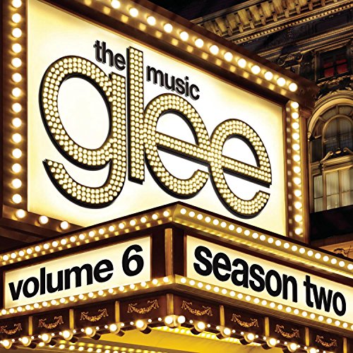 Glee: The Music, Volume 6" album cover with illuminated marquee lettering.